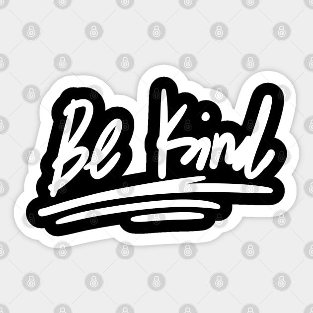 Be Kind Handwriting Simple Sticker by A Comic Wizard